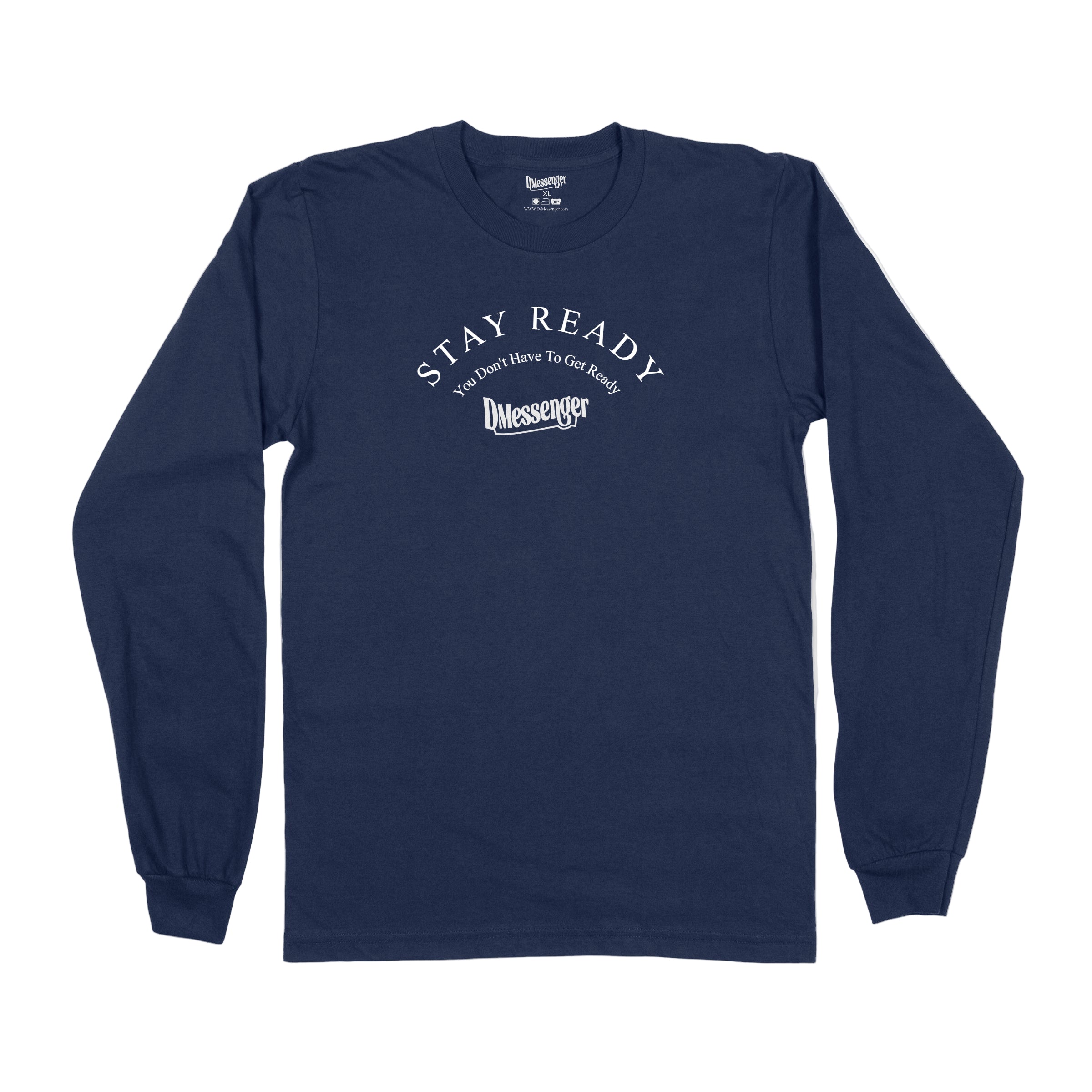 STAY READY LONG SLEEVE (WHITE PRINT)