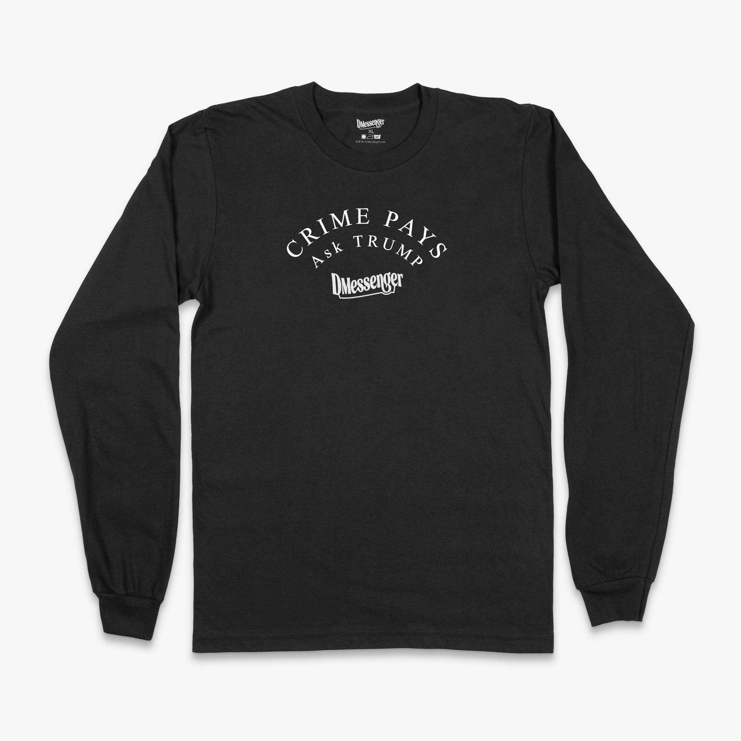 Crime Pays Ask Trump