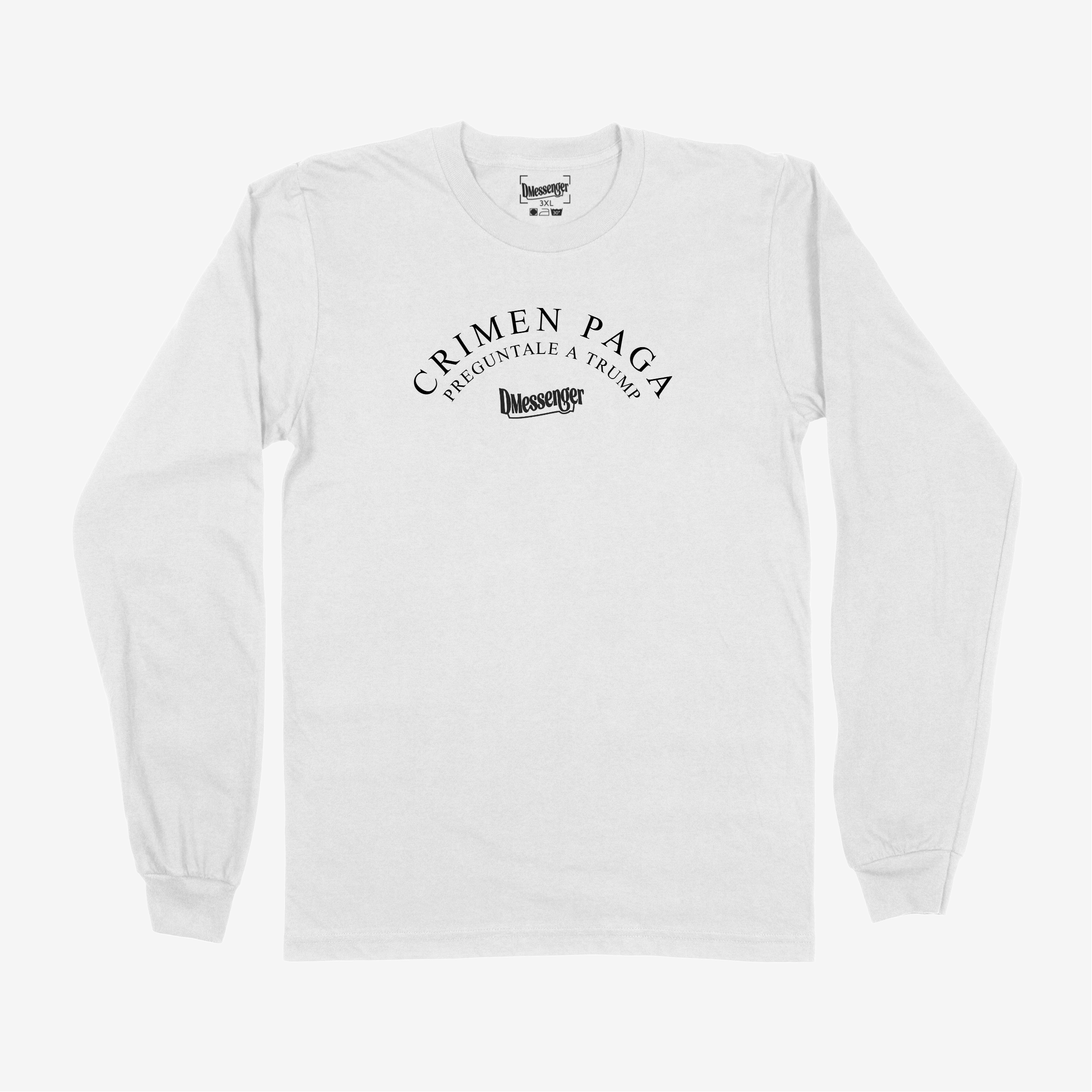 Crime Pays Ask Trump Spanish T-shirt (Black Print)