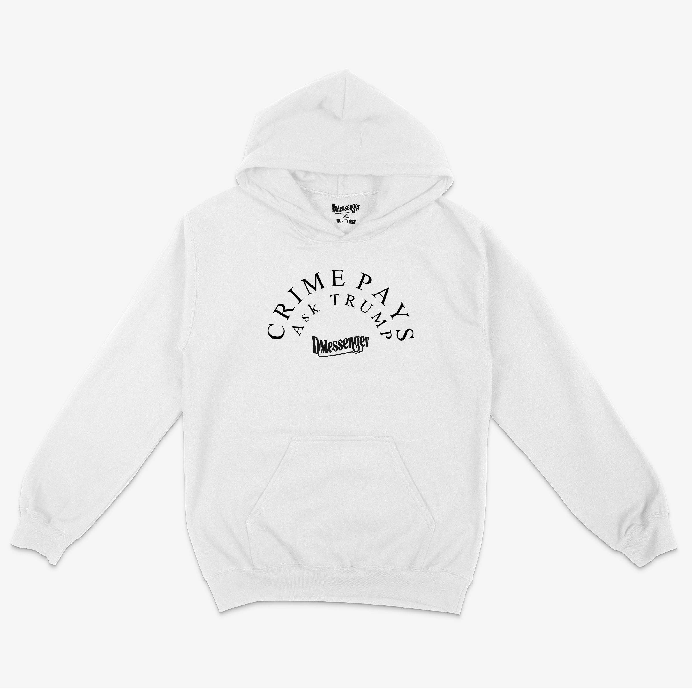 Crime Pays Ask Trump Hoodie (Black Print)