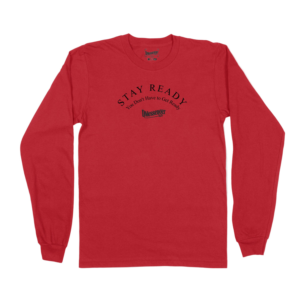 STAY READY LONG SLEEVE (BLACK PRINT)