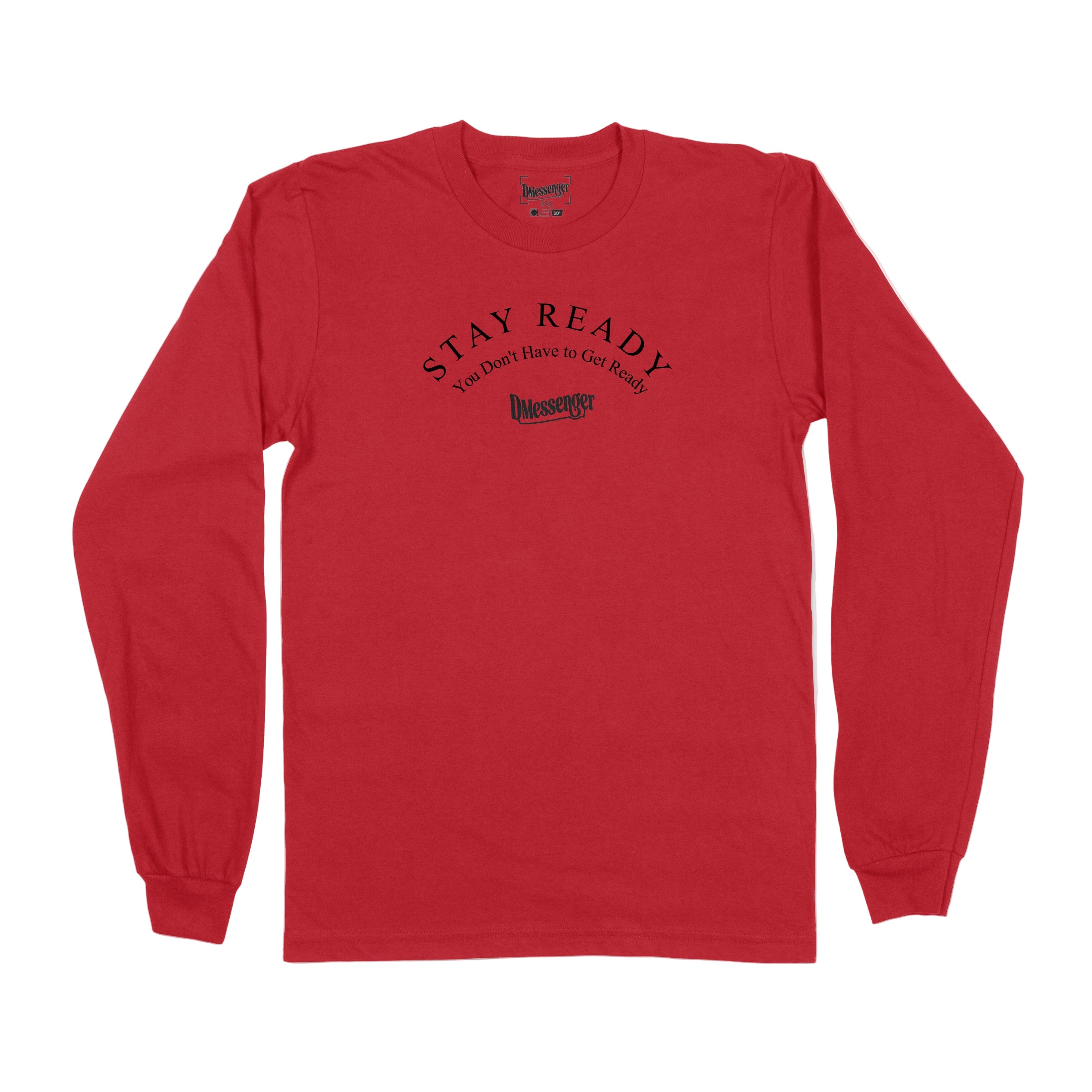 STAY READY LONG SLEEVE (BLACK PRINT)